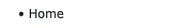 • Home